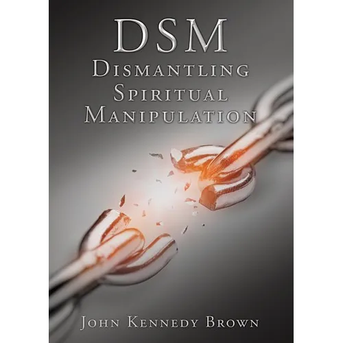 DSM Dismantling Spiritual Manipulation