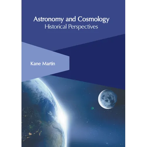 Astronomy and Cosmology: Historical Perspectives