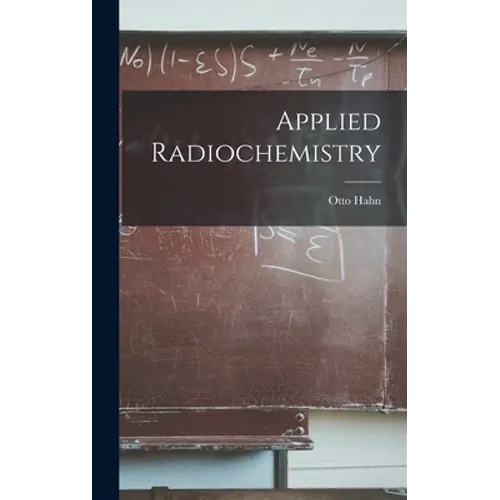 Applied Radiochemistry