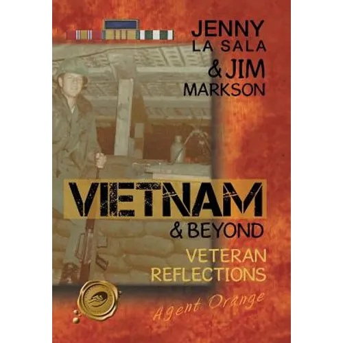 Vietnam & Beyond: Veteran Reflections