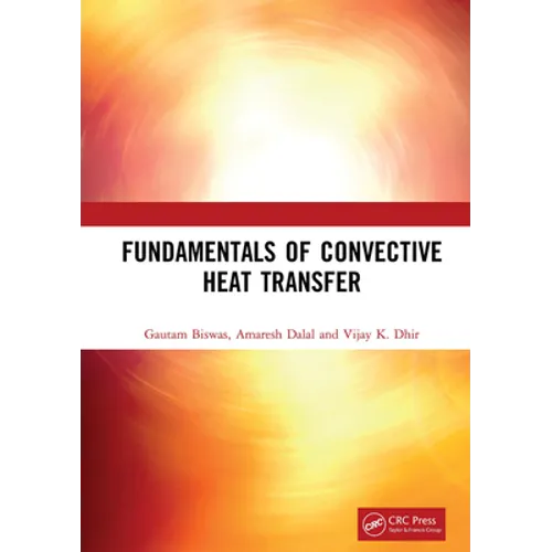 Fundamentals of Convective Heat Transfer