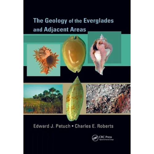 The Geology of the Everglades and Adjacent Areas
