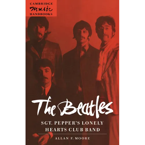 The Beatles: Sgt. Pepper's Lonely Hearts Club Band