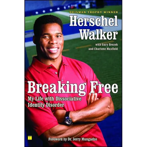 Breaking Free: My Life with Dissociative Identity Disorder