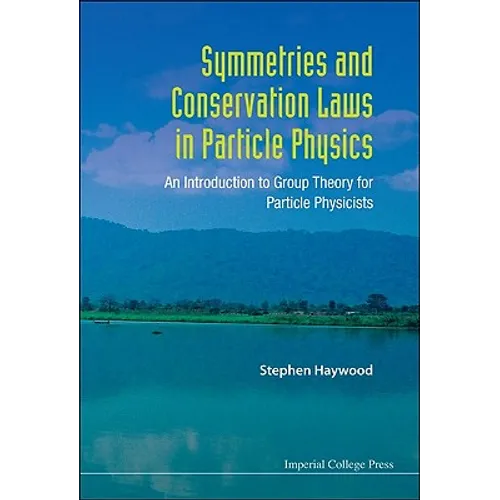 Symmetries & Conservation Laws in ...