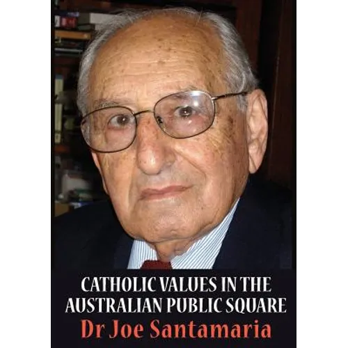Catholic Values in the Australian Public Square