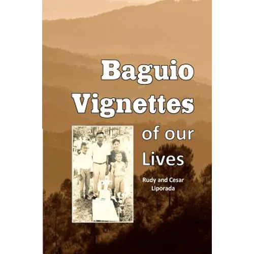 Baguio Vignettes of our Lives