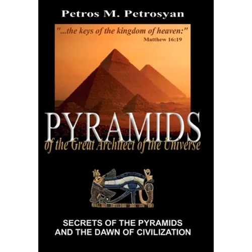 Pyramids of the Great Architect of the Universe