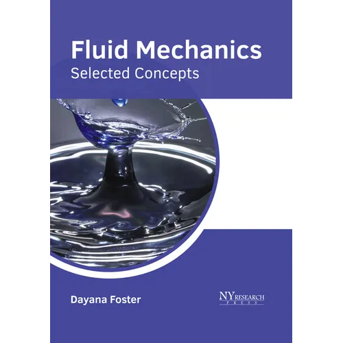 Fluid Mechanics: Selected Concepts