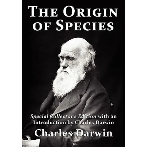 The Origin of Species: Special Collector's Edition with an Introduction by Charles Darwin