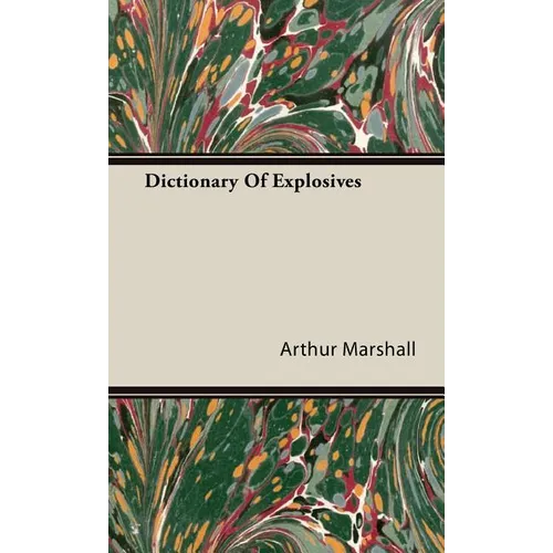 Dictionary Of Explosives