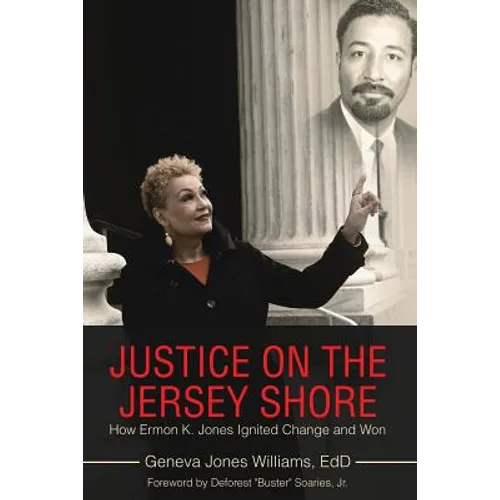 Justice on the Jersey Shore: How Ermon K. Jones Ignited Change and Won