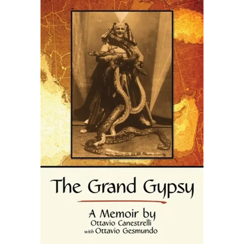 The Grand Gypsy: A Memoir