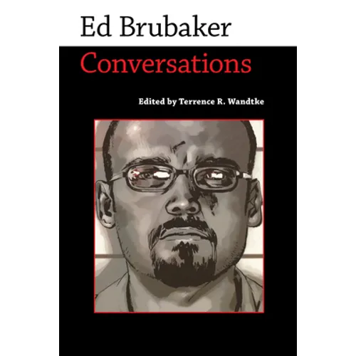 Ed Brubaker: Conversations