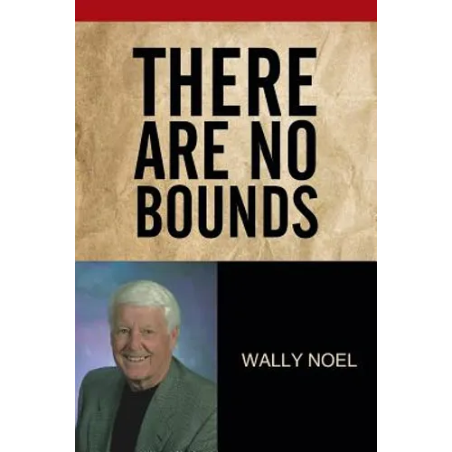 There Are No Bounds