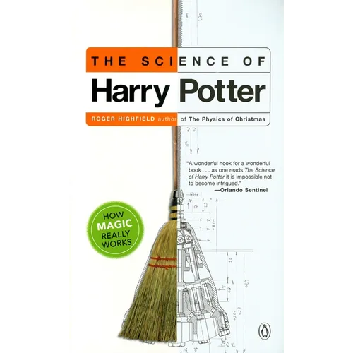 The Science of Harry Potter: How Magic Really Works