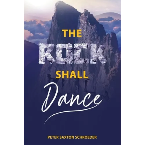 The Rock Shall Dance