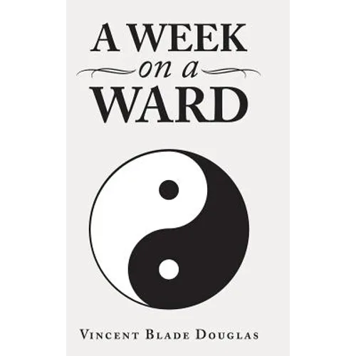 A Week on a Ward