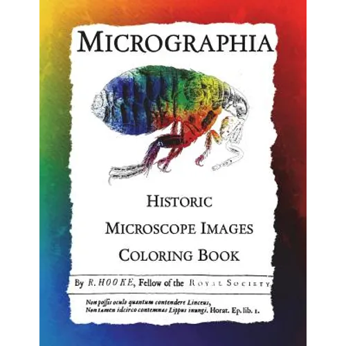 Micrographia: Historic Microscope Images Coloring Book