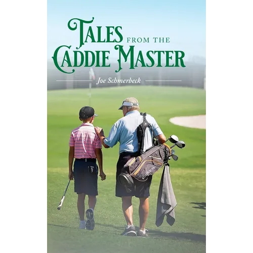Tales from the Caddie Master