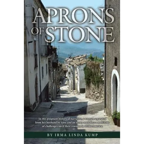 Aprons of Stone: A Novel Based on True Events