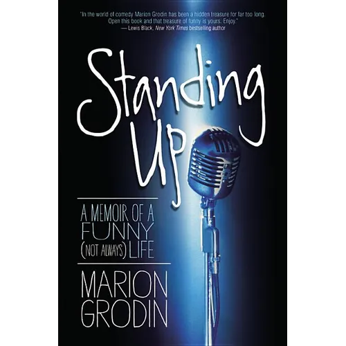 Standing Up: A Memoir of a Funny (Not Always) Life