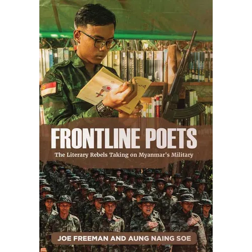 Frontline Poets: The Literary Rebels Taking on Myanmar's Military
