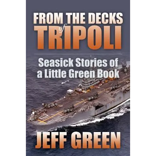 From the Decks of Tripoli: Seasick Stories of a Little Green Book