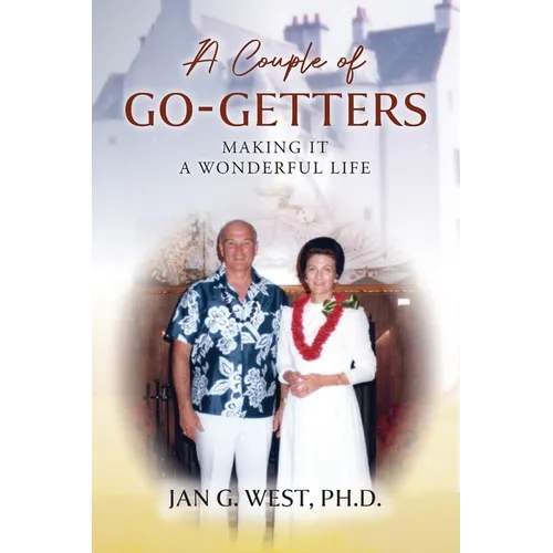 A Couple of Go-Getters: Making It a Wonderful Life