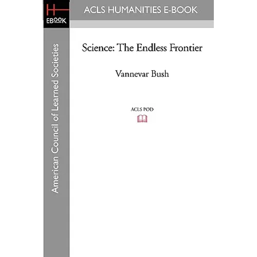 Science: The Endless Frontier