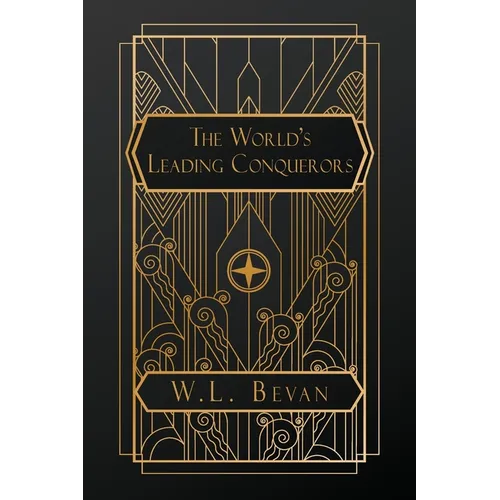 The World's Leading Conquerors