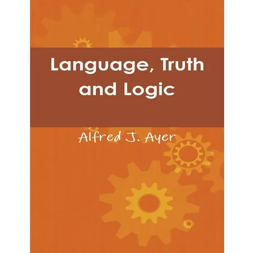 Language, Truth and Logic