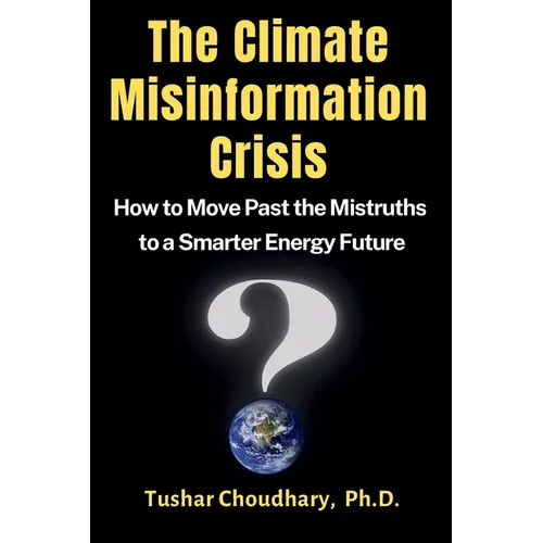 The Climate Misinformation Crisis