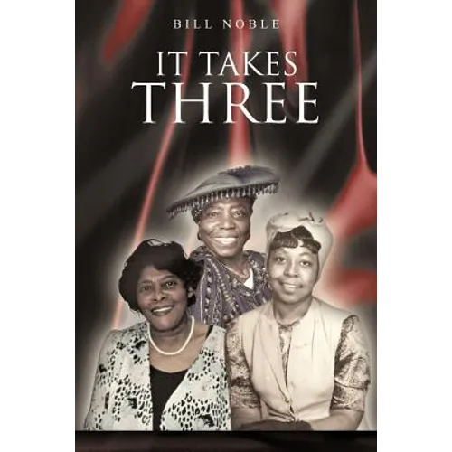 It Takes Three