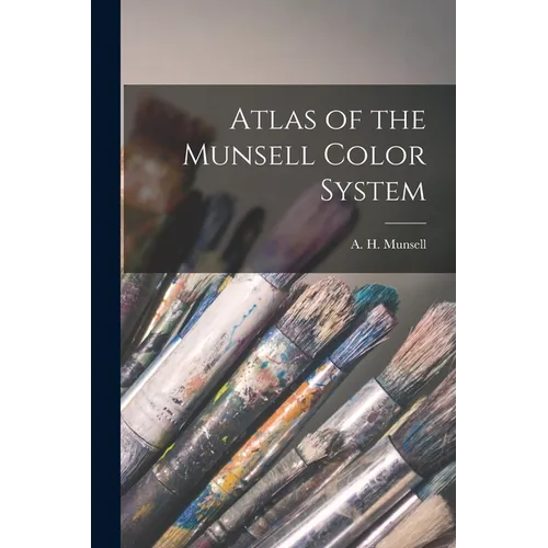 Atlas of the Munsell Color System