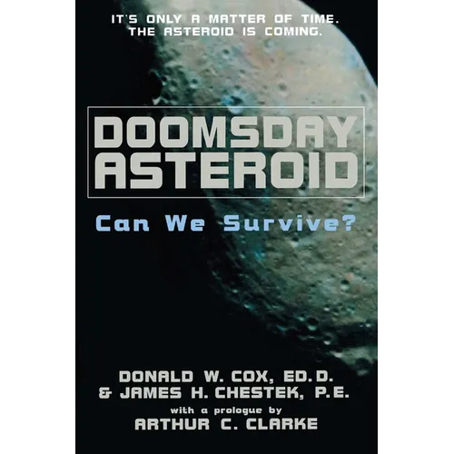Doomsday Asteroid: Can We Survive?