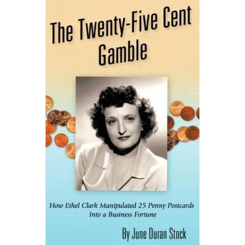 The Twenty-Five Cent Gamble