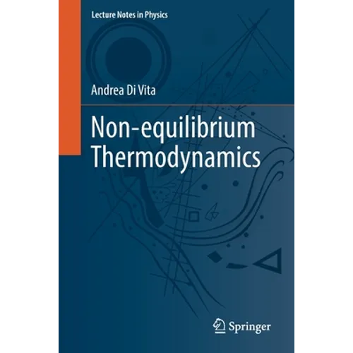 Non-Equilibrium Thermodynamics