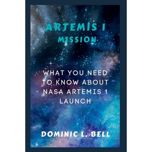 Artemis I Mission: What you need to know about NASA Artemis I launch