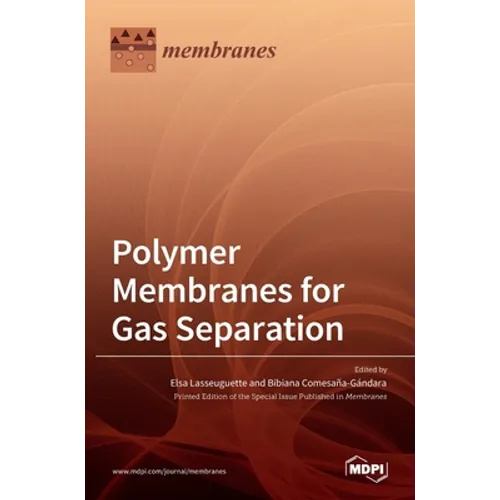 Polymer Membranes for Gas Separation
