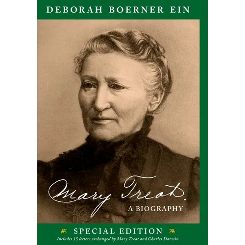 Mary Treat: A Biography (Hardcover)