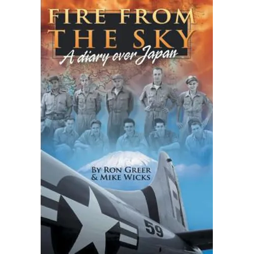 Fire from the Sky: A Diary Over Japan