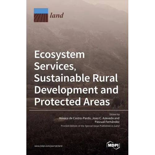 Ecosystem Services, Sustainable Rural Development and Protected Areas