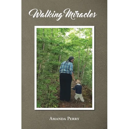 Walking Miracles