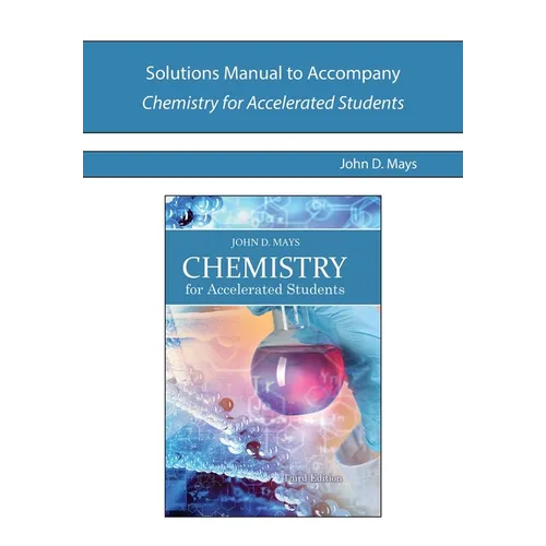 Solutions Manual to Accompany Chemistry for Accelerated Students