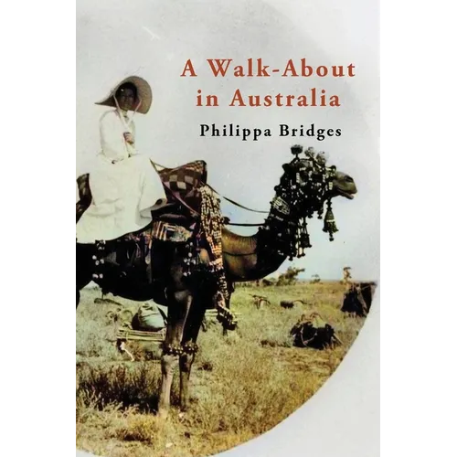 A Walk-About in Australia