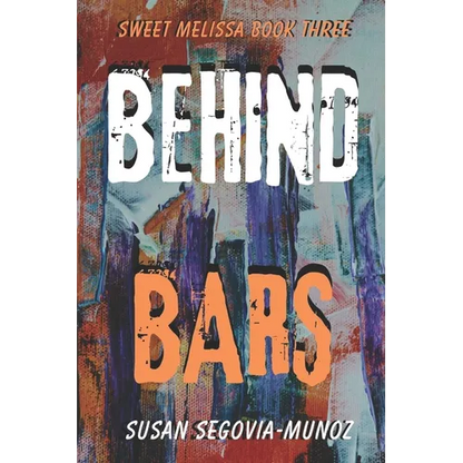 Sweet Melissa: Behind Bars - Paperback