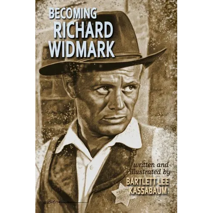Becoming Richard Widmark