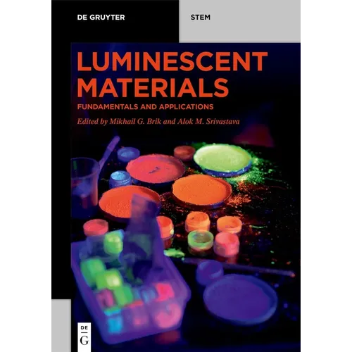 Luminescent Materials: Fundamentals and Applications