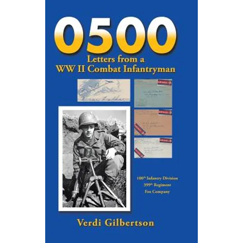 0500 Letters from a WW II Combat Infantryman